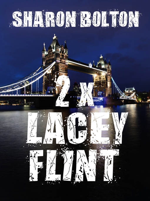 Title details for Lacey Flint by Sharon Bolton - Available